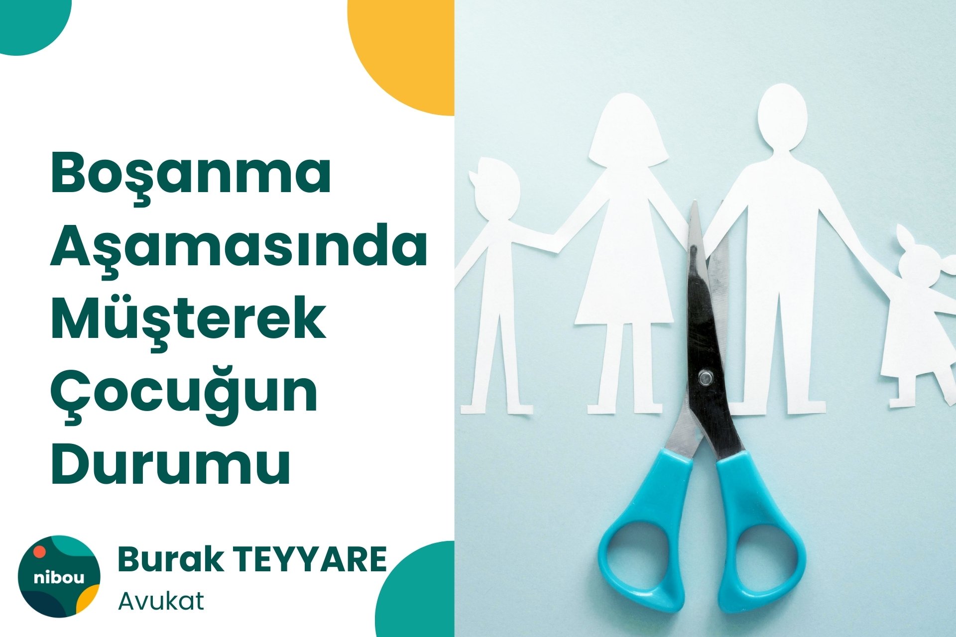 Boşanma Aşamasında Müşterek Çocuğun Durumu