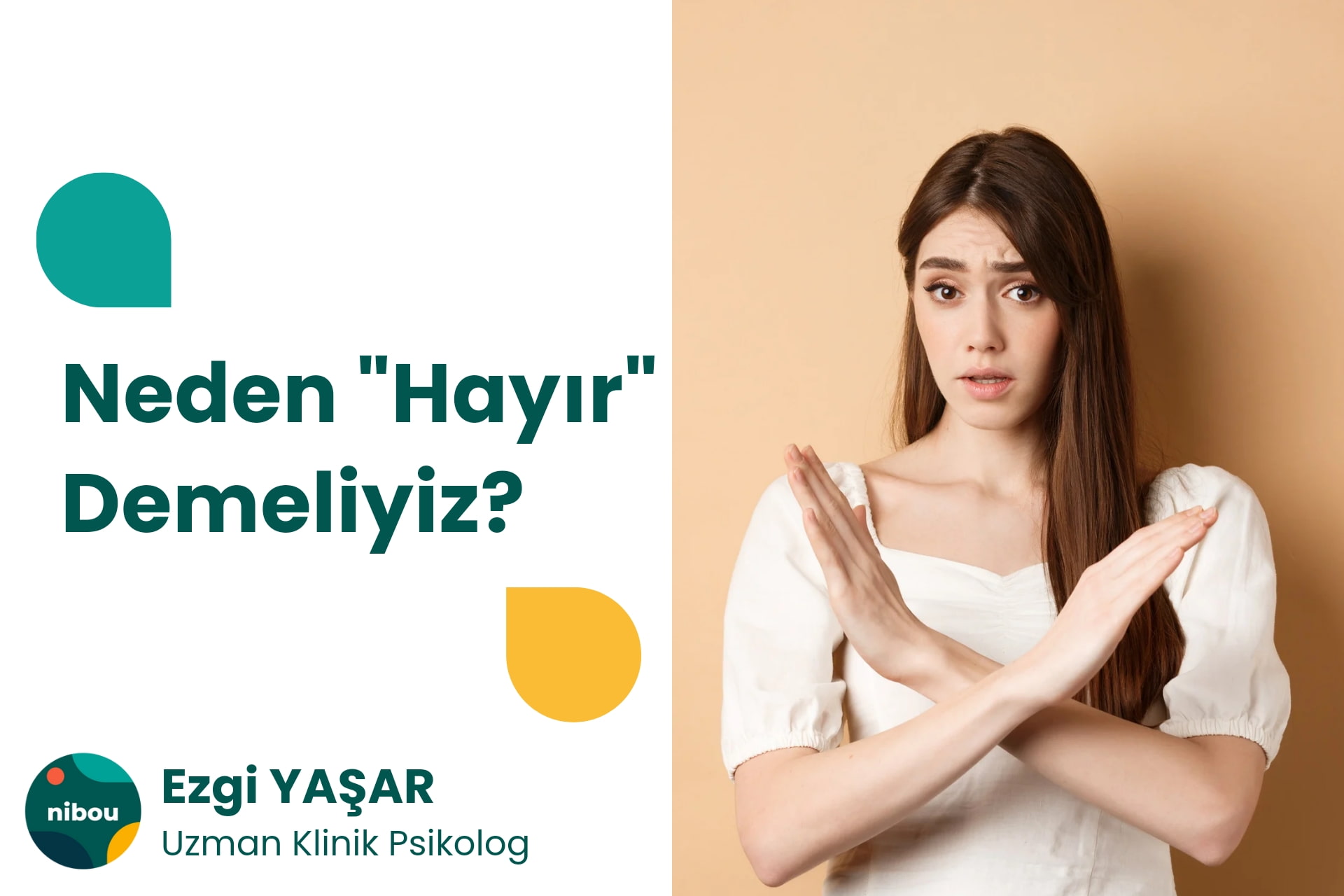 Neden Hayır Demeliyiz?