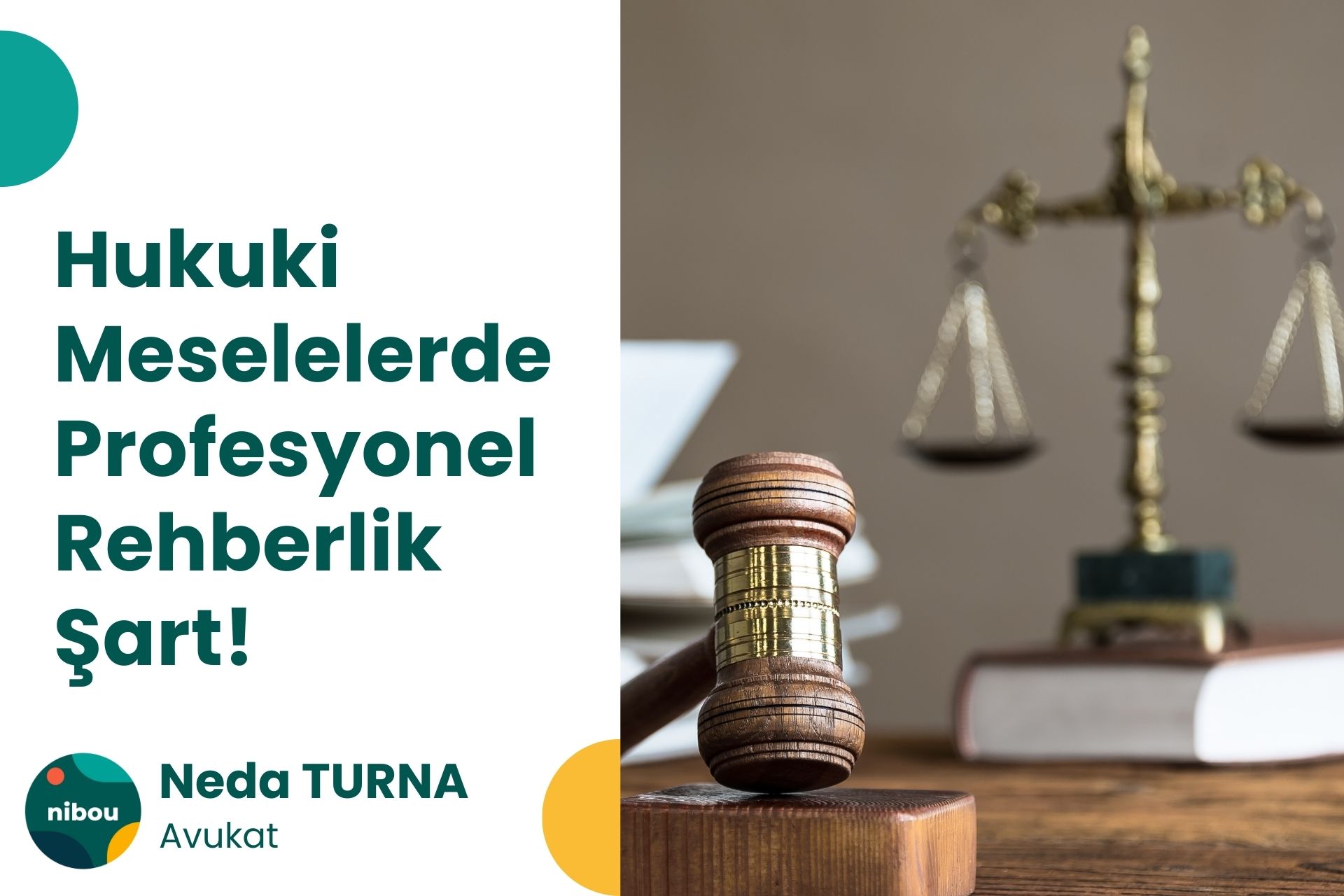 Hukuki Meselelerde Profesyonel Rehberlik Şart!