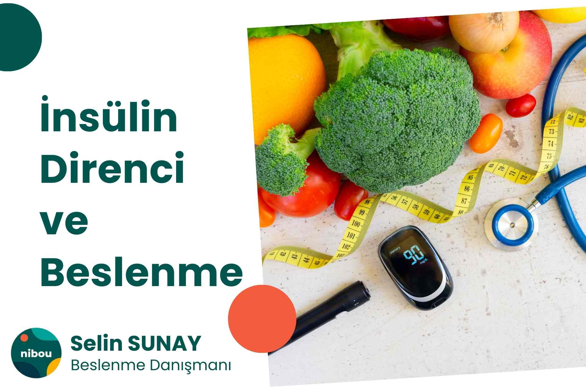 İnsülin Direnci ve Beslenme