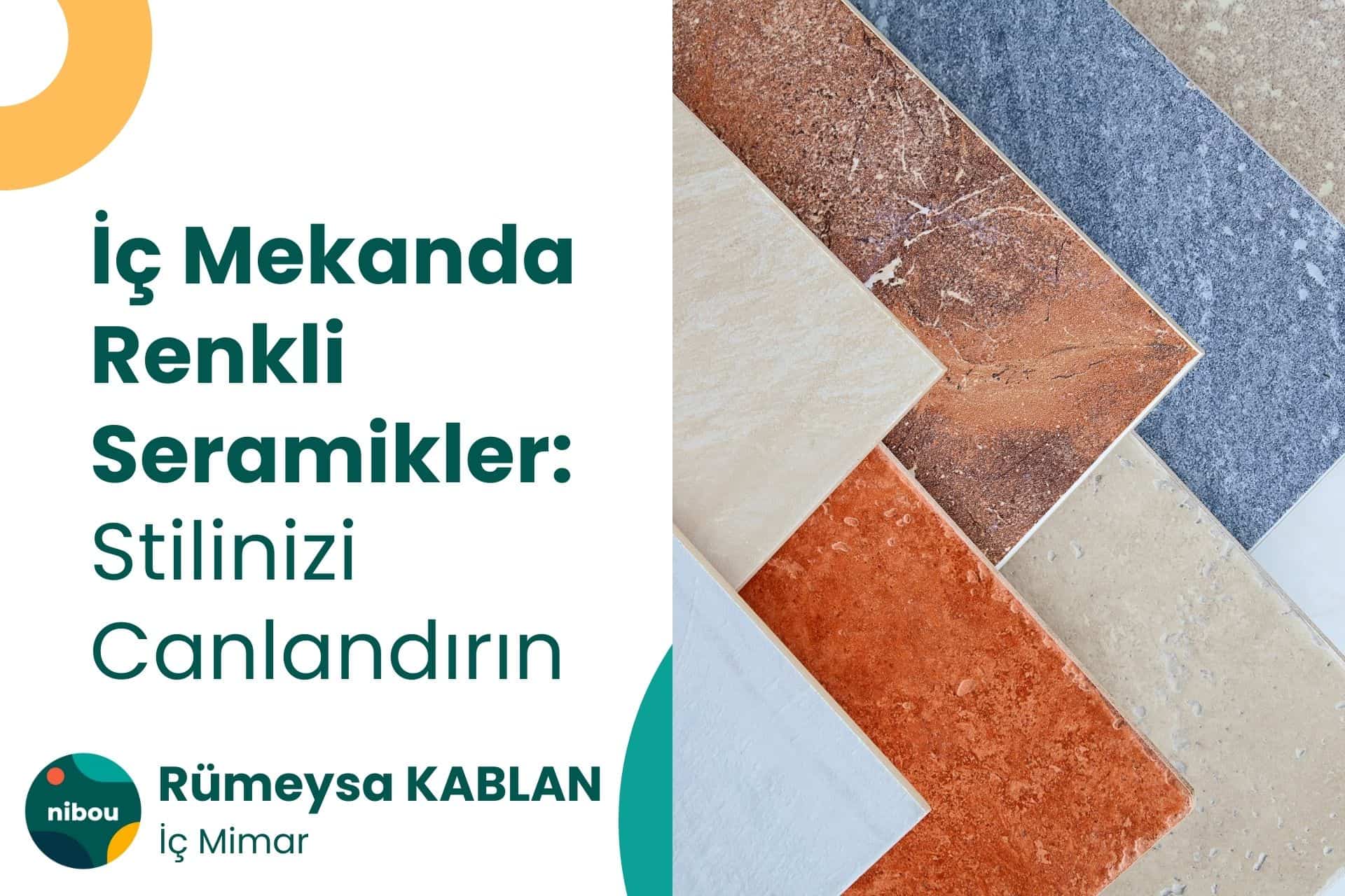 İç Mekanda Renkli Seramikler: Stilinizi Canlandırın