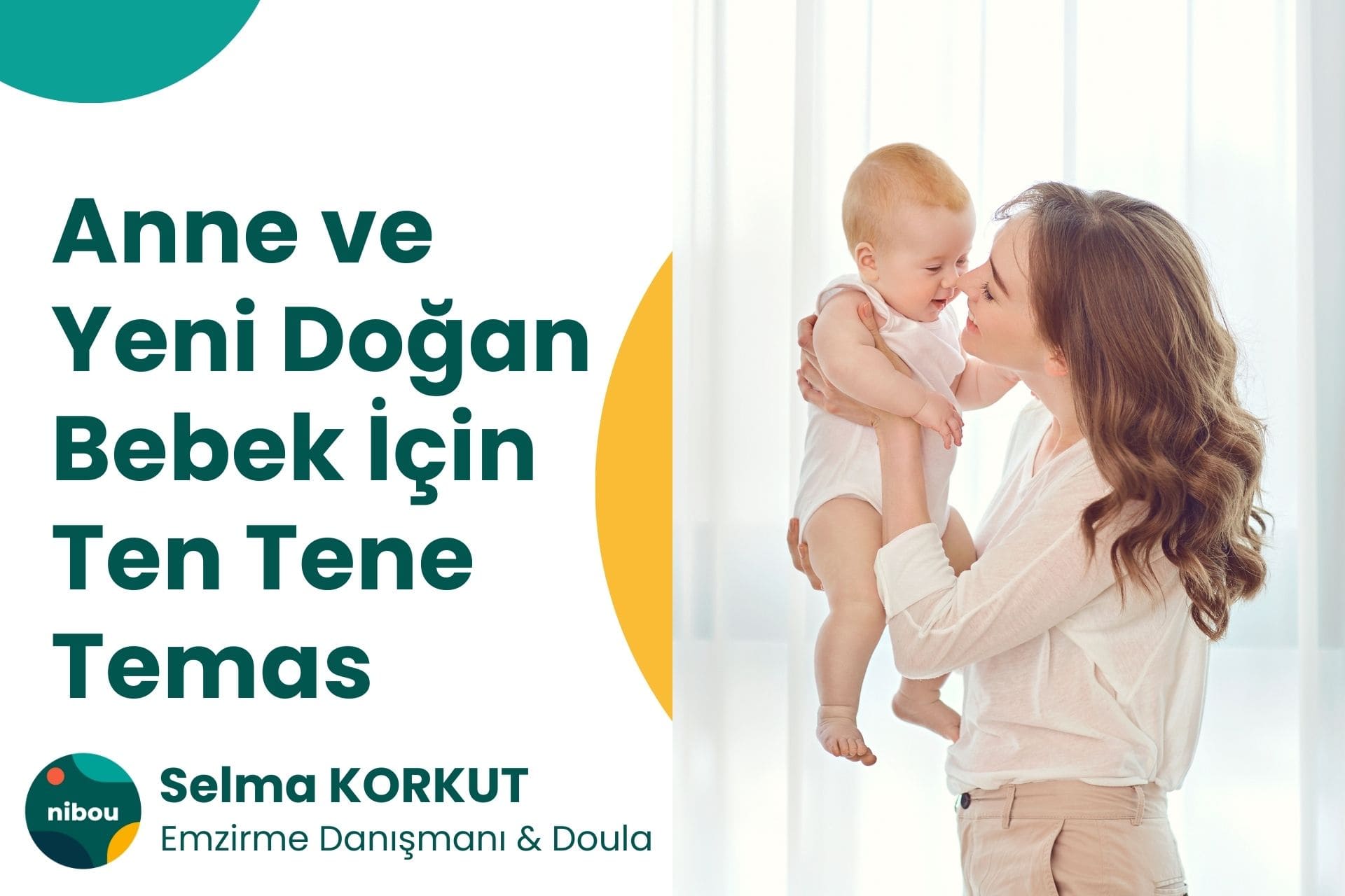 Anne ve Yenidoğan Bebek İçin Ten Tene Temas