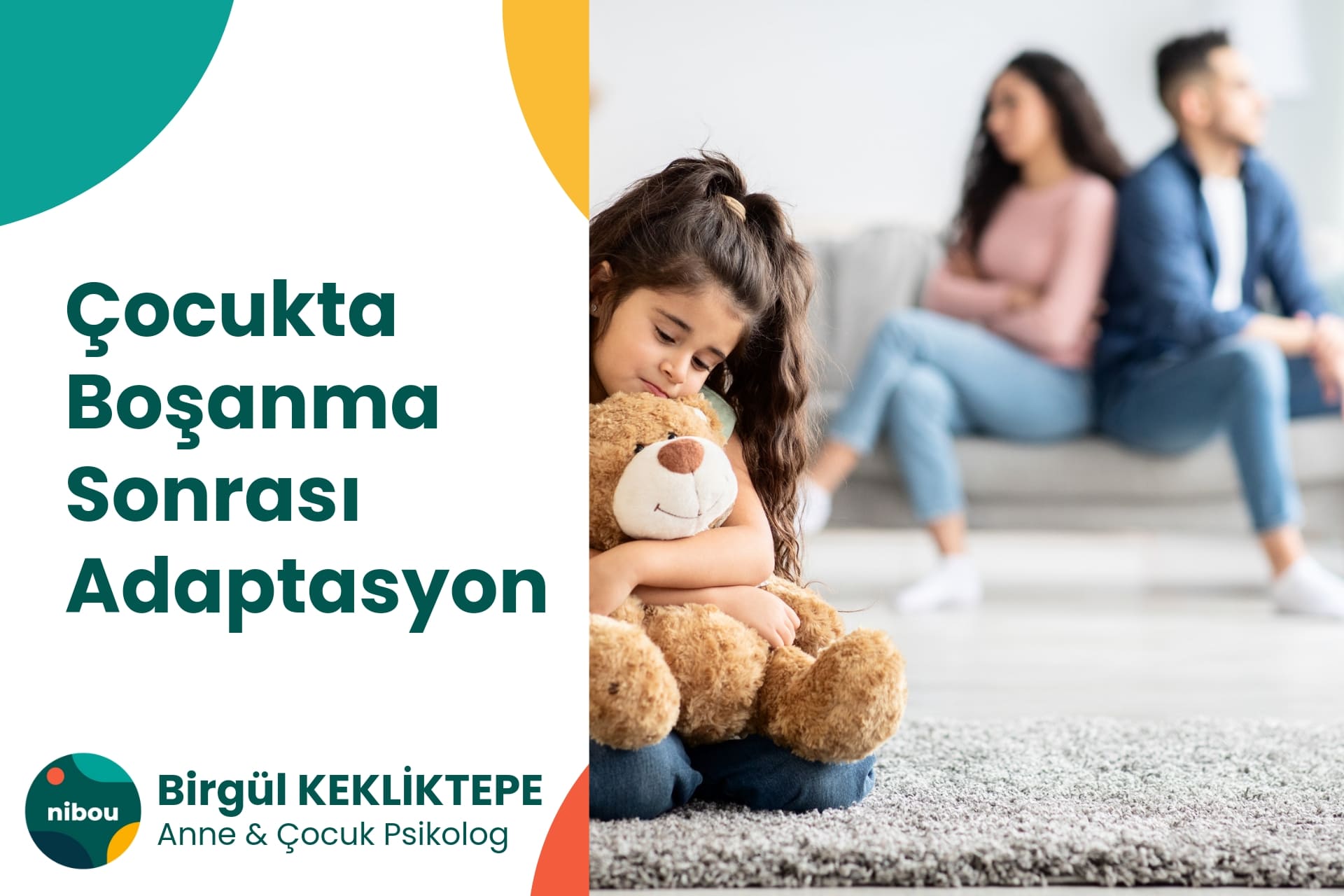 Çocukla Boşanma Sonrası Adaptasyon