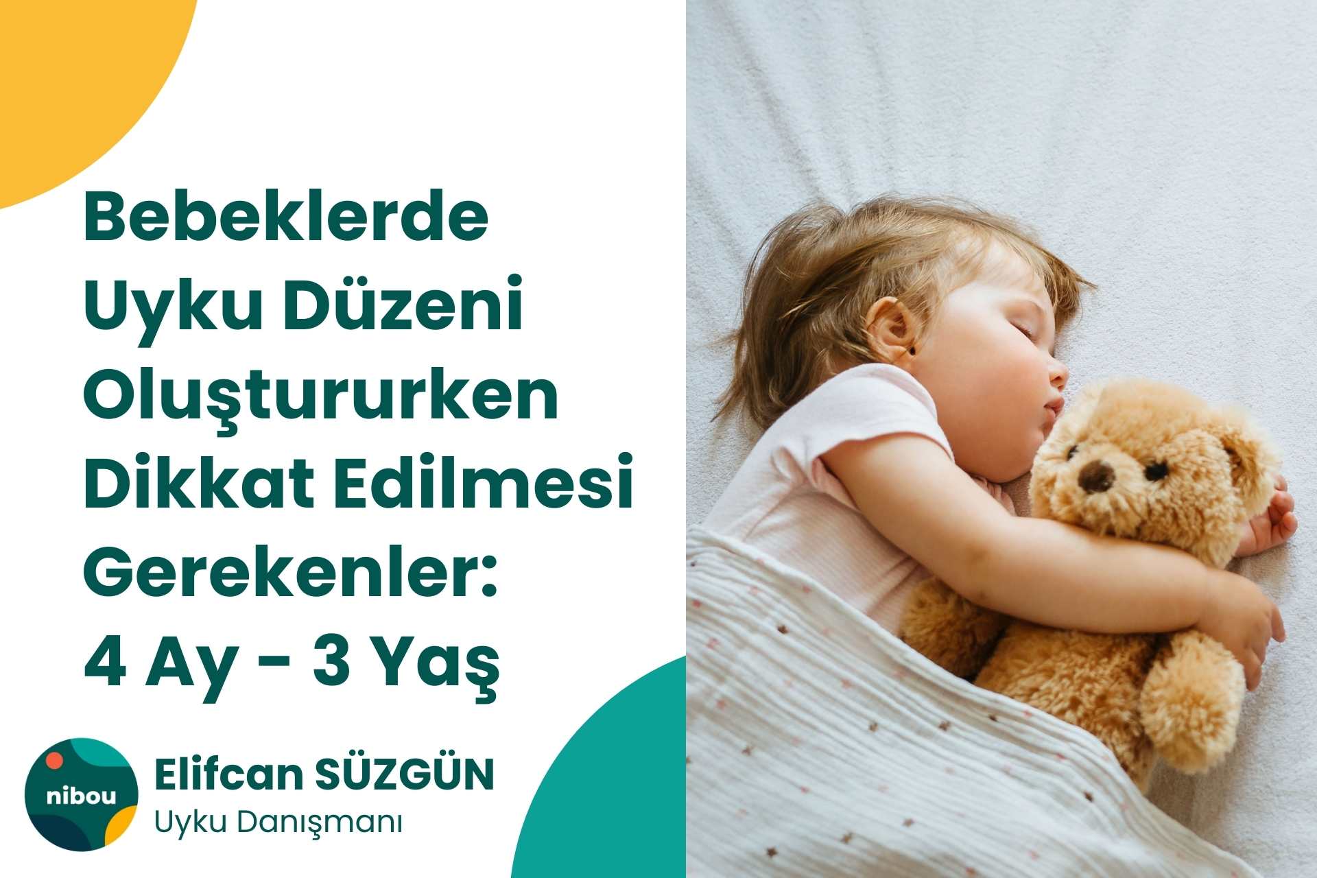 Bebeklerde Uyku Düzeni Oluştururken Dikkat Edilmesi Gerekenler: 4 Ay - 3 Yaş